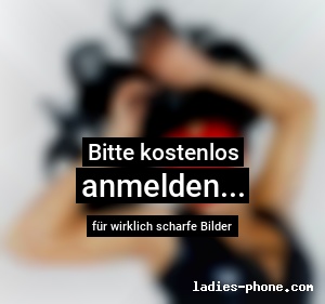 Identische Bilder in weiterem Profil (Anika) mit nummer 0152-26573489