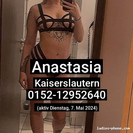 Anastasia aus Kaiserslautern