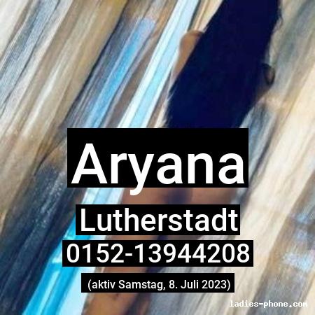 Aryana aus Lutherstadt