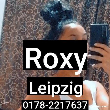 Roxy aus Leipzig