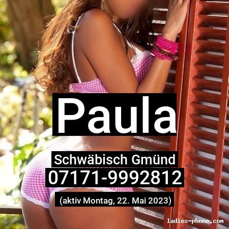 Paula aus Schwäbisch Gmünd